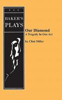Our Diamond 0874403081 Book Cover