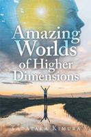 Amazing Worlds of Higher Dimensions B0G3HT63YX Book Cover