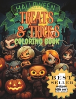 Treats and tricks: Coloring book of Halloween tricker or treaters B0CGL4NWKY Book Cover