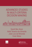 Advanced Studies in Multi-Criteria Decision Making 1032176121 Book Cover