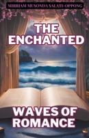 The Enchanted Waves of Romance. (Mysteries of Love) B0CV3JVSVG Book Cover