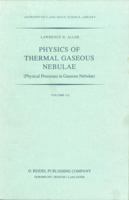Physics of Thermal Gaseous Nebulae: Physical Processes in Gaseous Nebulae 9027725462 Book Cover