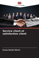 Service client et satisfaction client (French Edition) 6209358985 Book Cover