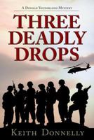 Three Deadly Drops 089587587X Book Cover