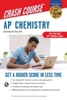 AP Chemistry Crash Course, Book + Online: Get a Higher Score in Less Time (Advanced Placement (AP) Crash Course) 0738612936 Book Cover