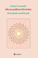 Alles zur größeren Ehre Gottes (German Edition) 3749715122 Book Cover