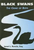 Black Swans: The Crime of Boys 0533158303 Book Cover