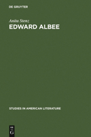 Edward Albee: The Poet of Loss 902797764X Book Cover