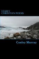 Family Christian Poems 1541059670 Book Cover