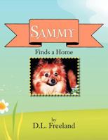 Sammy Finds a Home 147714028X Book Cover