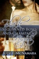 Black Sequinned Bows And Champagne Nights 0997286318 Book Cover