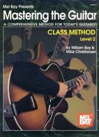 Mastering the Guitar Class Method Level 2 078669727X Book Cover