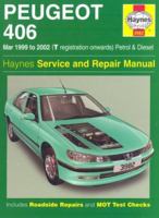 Peugeot 406 Petrol and Diesel Service and Repair Manual: March 99-2002 (Haynes Service & Repair Manuals) 1859609821 Book Cover