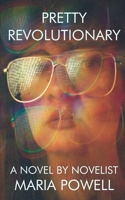 Pretty Revolutionary B08CPNPQ3L Book Cover