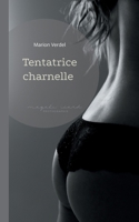 Tentatrice charnelle (French Edition) 2322640336 Book Cover