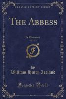 The Abbess, Vol. 1 135916538X Book Cover
