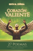 Corazón Valiente: Descubre Tu Fuerza Interior, Cree En Ti Y Valora Tu Autoestima (Spanish Edition) B0GZ3XPPFS Book Cover