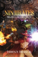 Ninjirates: Magia's Destruction 1967679274 Book Cover