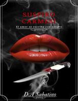 Suspiro Carmes�: El amor se escribe con sangre 1387920766 Book Cover