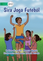 They Play Soccer - Sira Joga Futeból 1922591084 Book Cover