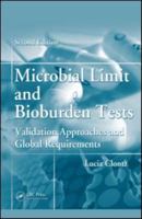 Microbial Limit and Bioburden Tests: Validation Approaches and Global Requirements 1574910620 Book Cover