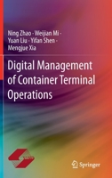 Digital Management of Container Terminal Operations 9811529361 Book Cover