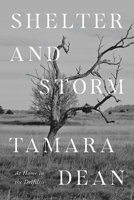 Shelter and Storm: At Home in the Driftless 1517918561 Book Cover