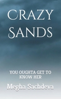 Crazy Sands: Fell in love and left B08PJM9RC1 Book Cover