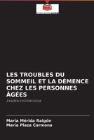 Les Troubles Du Sommeil Et La D�mence Chez Les Personnes �g�es 6204095226 Book Cover