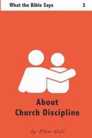 About Church Discipline 0992830672 Book Cover