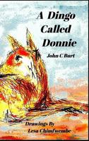 A Dingo Called Donnie. 1388810077 Book Cover