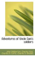 Adventures of Uncle Sam's Soldiers 0530743361 Book Cover