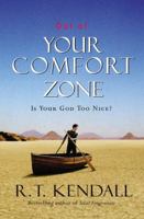 Out of Your Comfort Zone: Is Your God Too Nice? 0446697354 Book Cover
