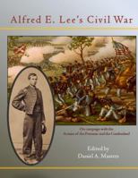 Alfred E. Lee's Civil War 1387303600 Book Cover