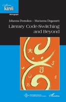 Literary code switching and beyond (Collection Karoli) 2336428148 Book Cover