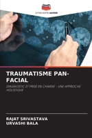Traumatisme Pan-Facial (French Edition) 6200771669 Book Cover