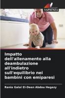 Impatto dell'allenamento alla deambulazione all'indietro sull'equilibrio nei bambini con emiparesi (Italian Edition) 6209391834 Book Cover
