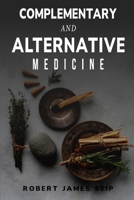 complementary and alternative medicine 1805244302 Book Cover