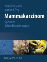 Mammakarzinom: Operative Behandlungskonzepte 3211296832 Book Cover