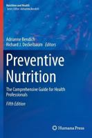 Preventive Nutrition: The Comprehensive Guide for Health Professionals (Nutrition and Health) (Nutrition and Health)