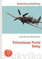 Felixstowe Porte Baby 551180634X Book Cover