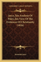 Joyce's Analysis Of Paley's View Of The Evidences Of Christianity 1166571750 Book Cover