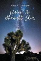 Under the Midnight Skies 1643986309 Book Cover