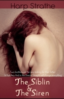 The Siblin & The Siren B092HLG4KJ Book Cover