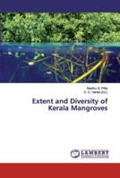 Extent and Diversity of Kerala Mangroves 6139975468 Book Cover