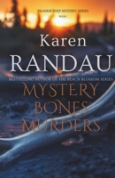 Mystery Bones Murders: A Fast-Paced Suspense Thriller About Love, Deceit, and Redemption B08P6FVWSZ Book Cover