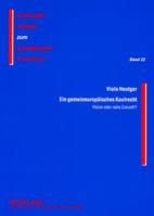 Ein Gemeineuropaeisches Kaufrecht: Vision Oder Nahe Zukunft? 3631565763 Book Cover