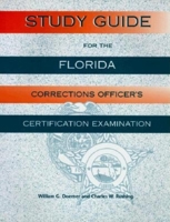 Study Guide for the Florida Corrections Officer's Certification Examination 1561641464 Book Cover