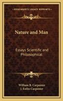 Nature and man: essays scientific and philosophical 1373775246 Book Cover