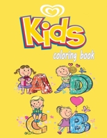 Kids coloring book: For kids Ages 3-7 Numbers, Letters New edition. B0849Z2TS2 Book Cover